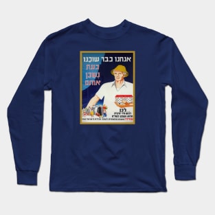 Israel, Poster. We Will House Them, Circa 1949 Long Sleeve T-Shirt